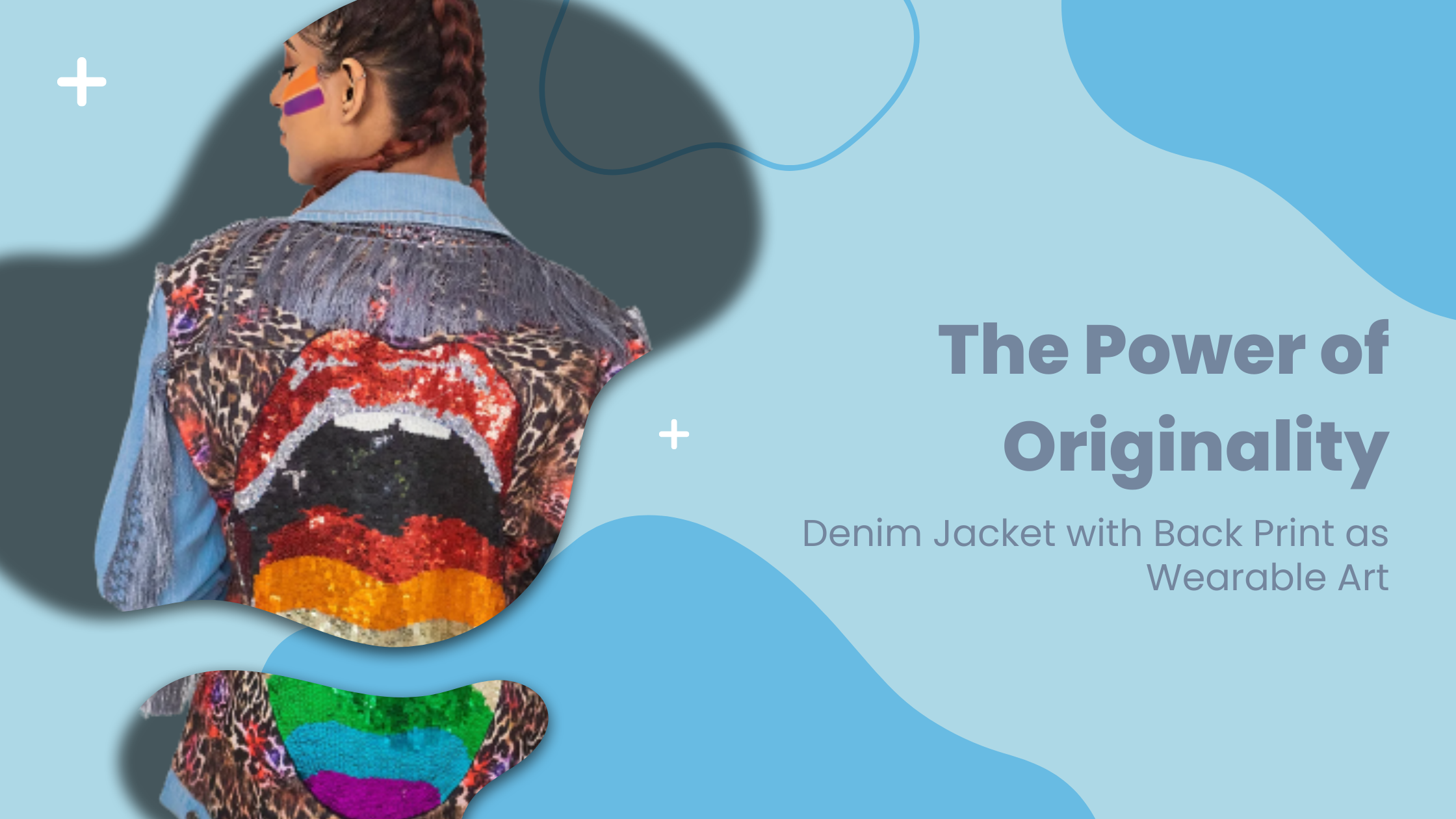 THE POWER OF ORIGINALITY: DENIM JACKET WITH BACK PRINT AS WEARABLE ART