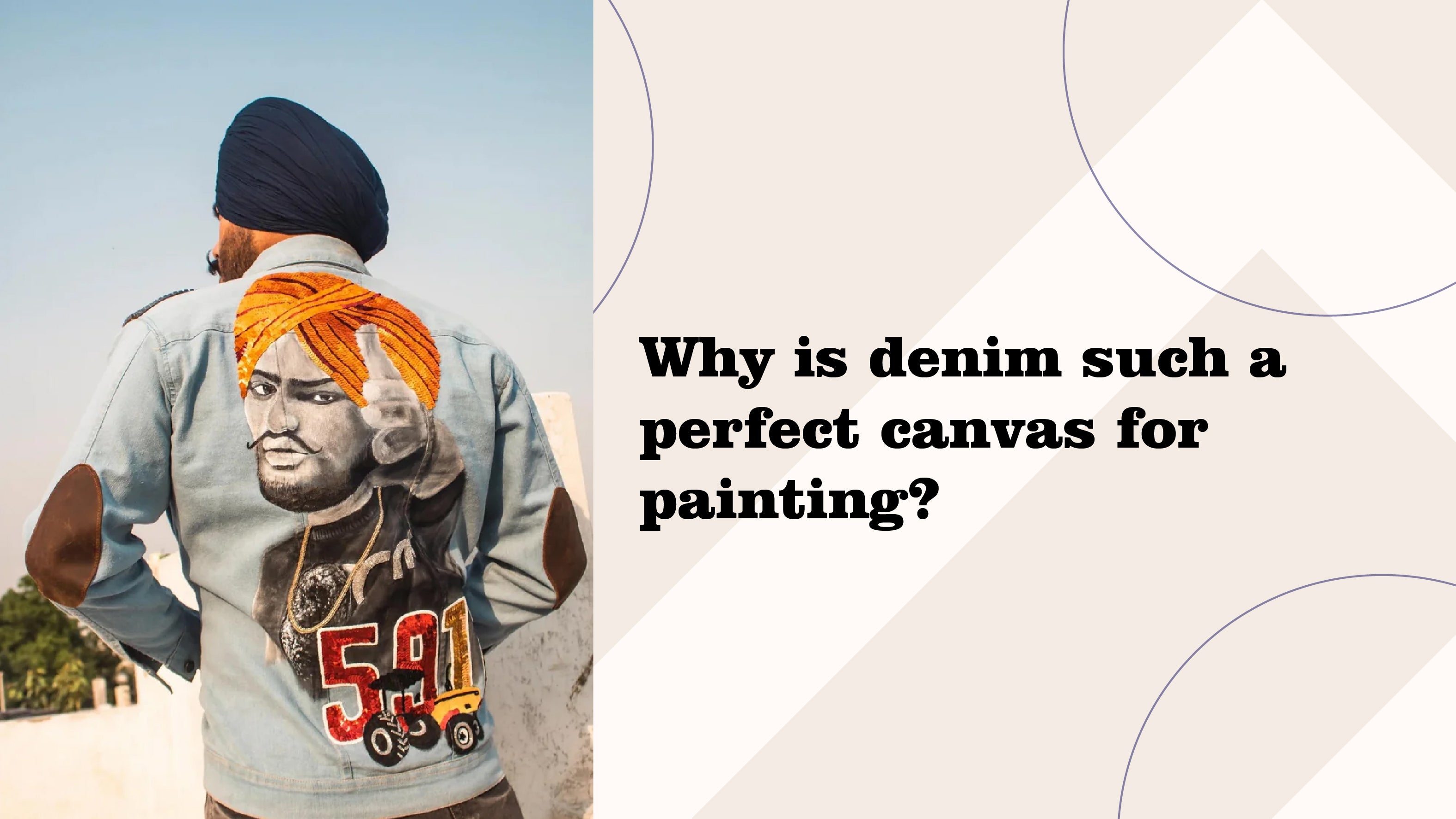 WHY IS DENIM SUCH A PERFECT CANVAS FOR PAINTING?